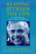 Reading between the lips : a totally deaf man makes it in the mainstream