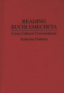 Reading Buchi Emecheta: Cross-Cultural Conversations