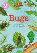 Reading Champion: Bugs: Independent Reading Non-Fiction Pink 1a