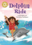 Reading Champion: Dolphin Ride: Independent Reading Gold 9