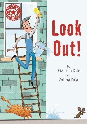 Reading Champion: Look out!: Independent Reading Red 2 - Dale, Elizabeth