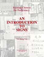 Reading Chinese for Proficiency: An Introduction to Signs