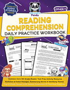 Reading Comprehension Grade 4 Daily Practice Workbook: Common Core 4th Grade Reader Test Prep Activity Resource Nonfiction & Fiction Passages, Summarizing Stories & Identifying Themes Fourth Grade Success with Summer Homeschool & Classroom Exercises