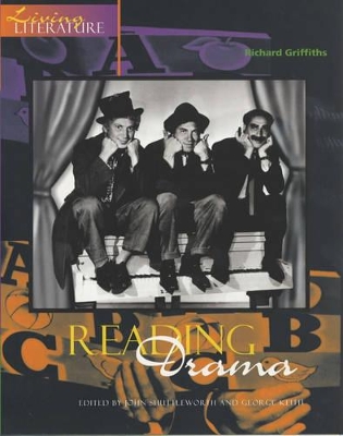 Reading Drama - Griffiths, Richard, and Keith, George (Editor)