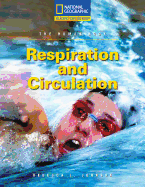 Reading Expeditions (Science: The Human Body): Respiration and Circulation