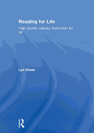 Reading for Life: High Quality Literacy Instruction for All