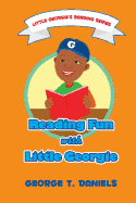 Reading Fun With Little Georgie: Little Georgie's Reading Series