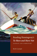 Reading Hemingway's to Have and Have Not: Glossary and Commentary