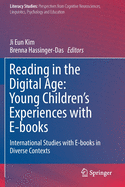 Reading in the Digital Age: Young Children's Experiences with E-Books: International Studies with E-Books in Diverse Contexts