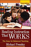 Reading Instruction That Works, Third Edition: The Case for Balanced Teaching