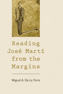 Reading Jos Mart from the Margins