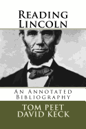 Reading Lincoln: An Annotated Bibliography