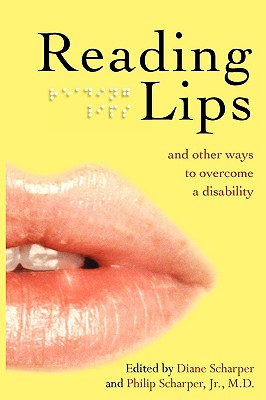 Reading Lips and Other Ways to Overcome a Disability - Scharper, Diane, and Scharper, Jr.