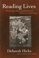 Reading Lives: Working-Class Children and Literacy Learning