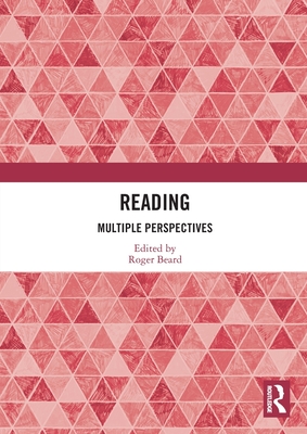 Reading: Multiple Perspectives - Beard, Roger (Editor)