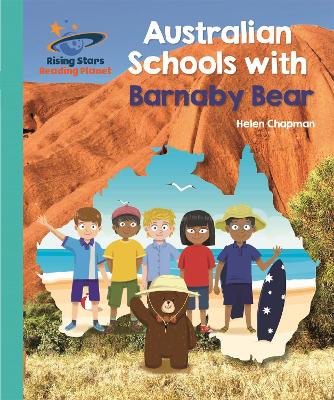 Reading Planet - Australian Schools with Barnaby Bear - Turquoise: Galaxy - Chapman, Helen