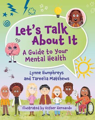 Reading Planet KS2: Let's Talk About It - A guide to your mental health - Earth/Grey - Humphreys, Lynne, and Matthews, Tarnelia