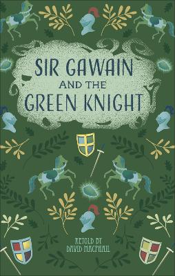 Reading Planet - Sir Gawain and the Green Knight - Level 5: Fiction (Mars) - MacPhail, David