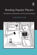 Reading Popular Physics: Disciplinary Skirmishes and Textual Strategies