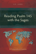 Reading Psalm 145 with the Sages