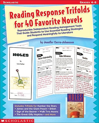 Reading Response Trifolds for 40 Favorite Novels - Cerra-Johansson, Jennifer
