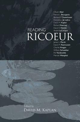 Reading Ricoeur - Kaplan, David M (Editor)