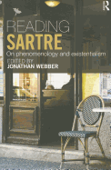 Reading Sartre: On Phenomenology and Existentialism