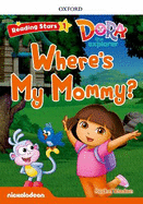 Reading Stars: Level 1: Where's My Mommy?