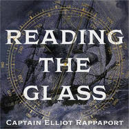 Reading the Glass: A Sailor's Stories of Weather