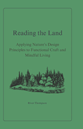 Reading the Land: Learning to Interpret Nature's Signals for Survival, Agriculture, and Daily Life