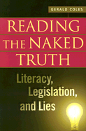 Reading the Naked Truth: Literacy, Legislation, and Lies