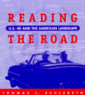 Reading the Road: U.S. 40 American Landscape