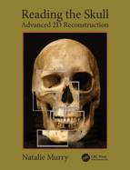 Reading the Skull: Advanced 2D Reconstruction