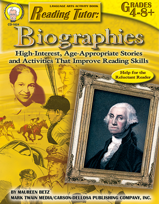 Reading Tutor, Grades 4 - 8: Biographies - Betz