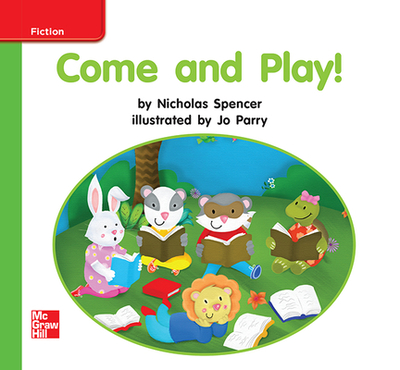 Reading Wonders Leveled Reader Come and Play!: Beyond Unit 1 Week 1 Grade K - McGraw Hill (Creator)