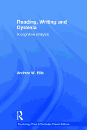 Reading, Writing and Dyslexia: A Cognitive Analysis