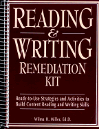 Reading & Writing Remediation Kit: Ready-To-Use Strategies and Activities to Build Content Reading and Writing Skills