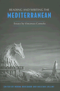 Reading & Writing the Mediterranean: Essays by Vincenzo Consolo