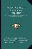 Readings From American Literature: A Textbook For Schools And Colleges (1915)