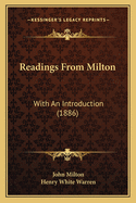 Readings from Milton: With an Introduction (1886)