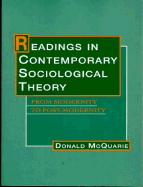 Readings in Contemporary Sociological Theory: From Modernity to Post-Modernity