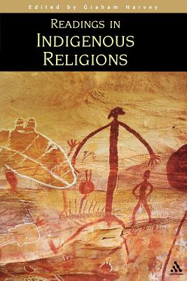 Readings in Indigenous Religions - Harvey, Graham (Editor)