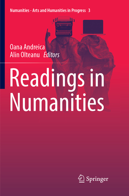 Readings in Numanities - Andreica, Oana (Editor), and Olteanu, Alin (Editor)