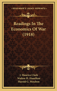 Readings in the Economics of War (1918)