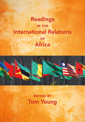 Readings in the International Relations of Africa - Young, Tom (Editor)