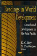 Readings in World Development: Growth and Development in the Asia Pacific - Roy, K C