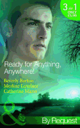 Ready for Anything, Anywhere!: His Only Obsession / Stranded with a Spy / Awaken to Danger