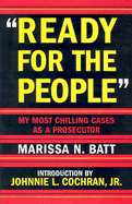 Ready for the People: My Most Chilling Cases as a Prosecutor