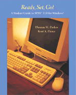 Ready, Set, Go! a Student Guide to SPSS (R) 11.0 for Windows (R) (REV) - Pavkov, Thomas, and Pierce, Kent