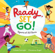 Ready, Set, Go!: Sports of All Sorts